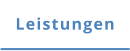 Leistungen